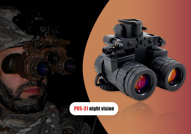 Correct use steps of PVS-31 low-light night vision device
